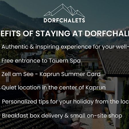 Dorfchalets & Apartments - Authentic Experience In Centre Of Kaprun Including Tauernspa And Summercard Esterno foto
